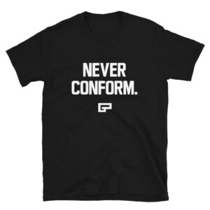 Gone Postal Records "Never Conform" T-Shirt